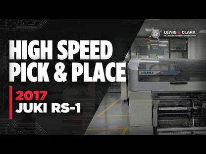 2017 JUKI RS-1 Pick and Place Machine